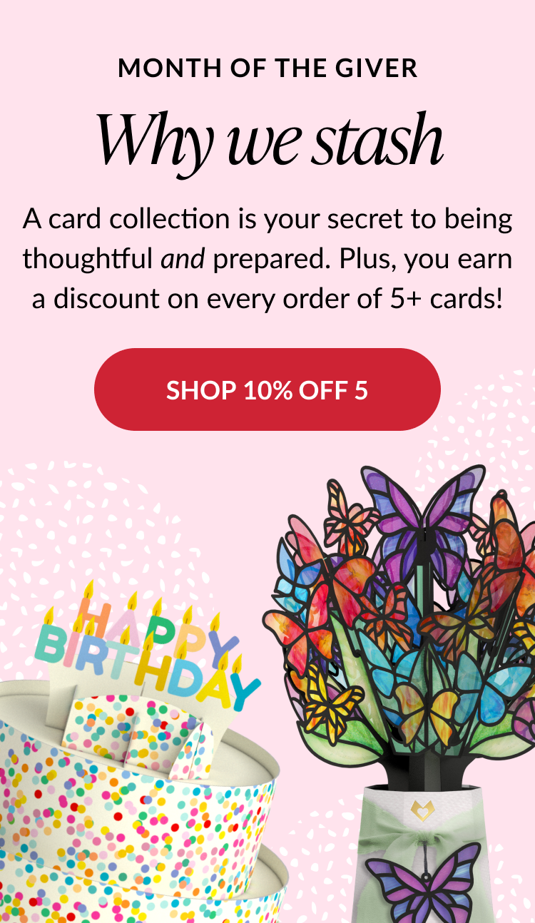10 off 5 Stash Must-Haves hero: build your stash and save on best-selling Lovepop pop-up cards