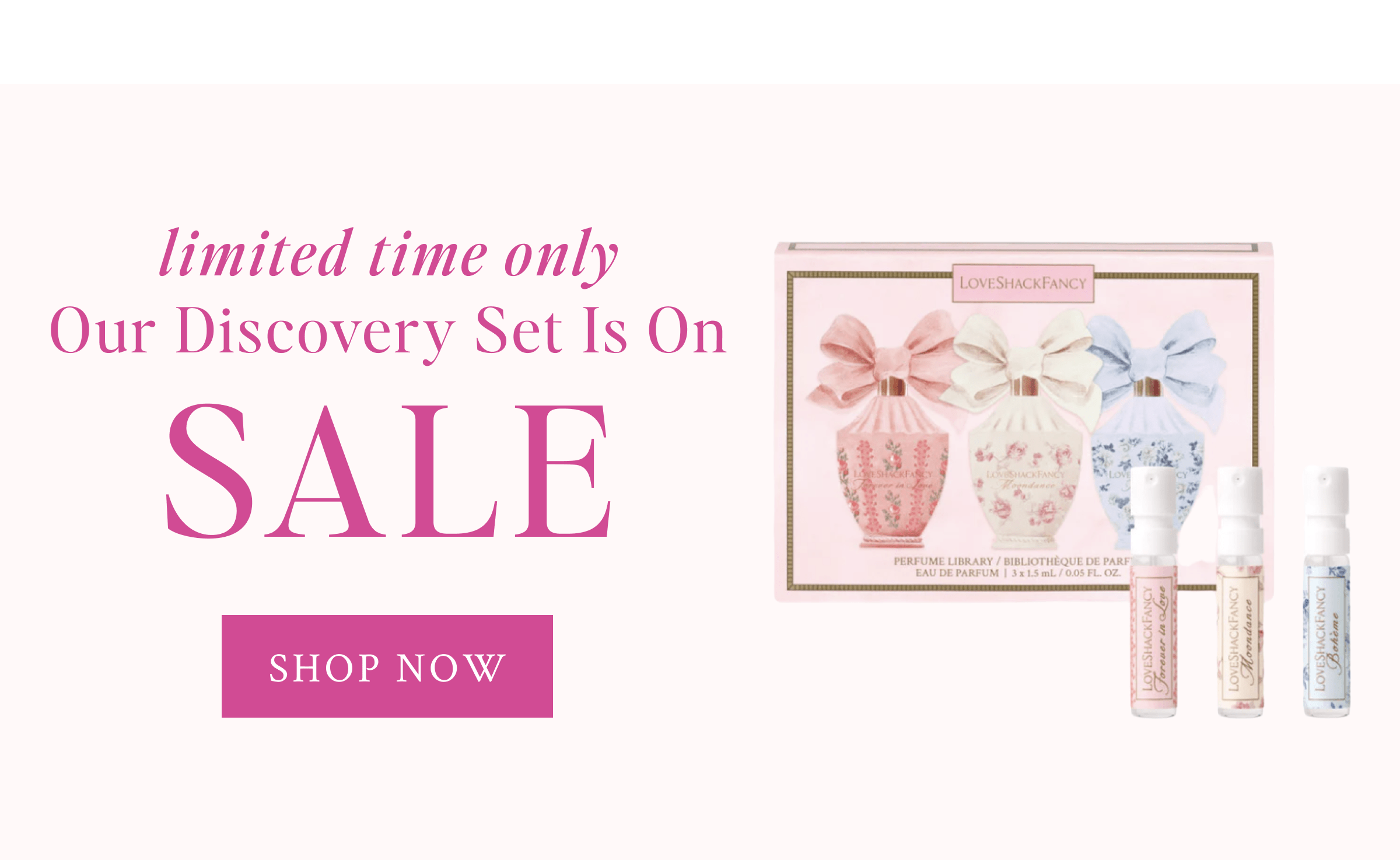 Limited time only - our discovery set is on sale.