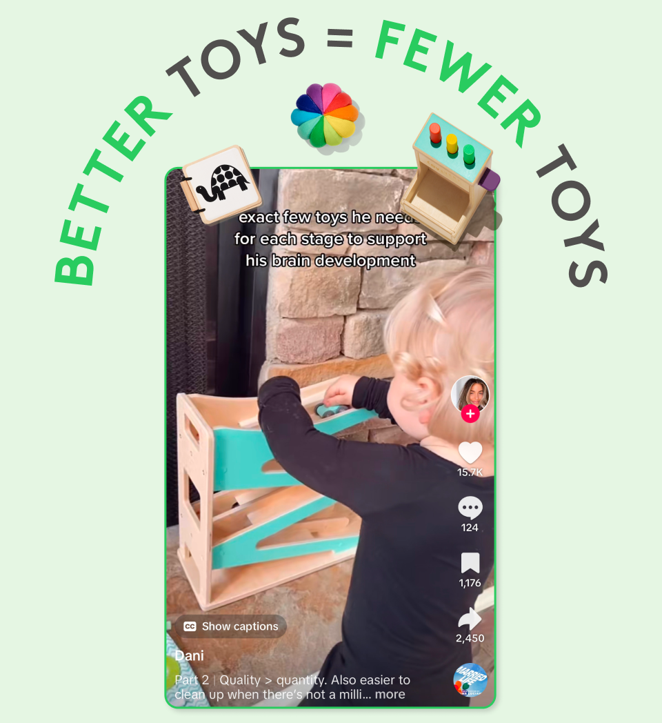 Better toys = fewer toys