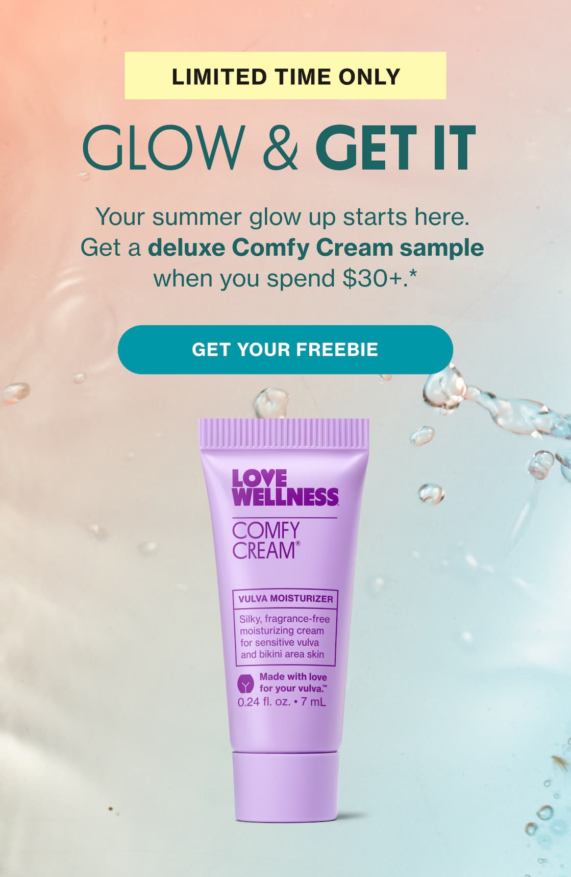 LIMITED TIME ONLY | GLOW & GET IT | GET YOUR FREEBIE