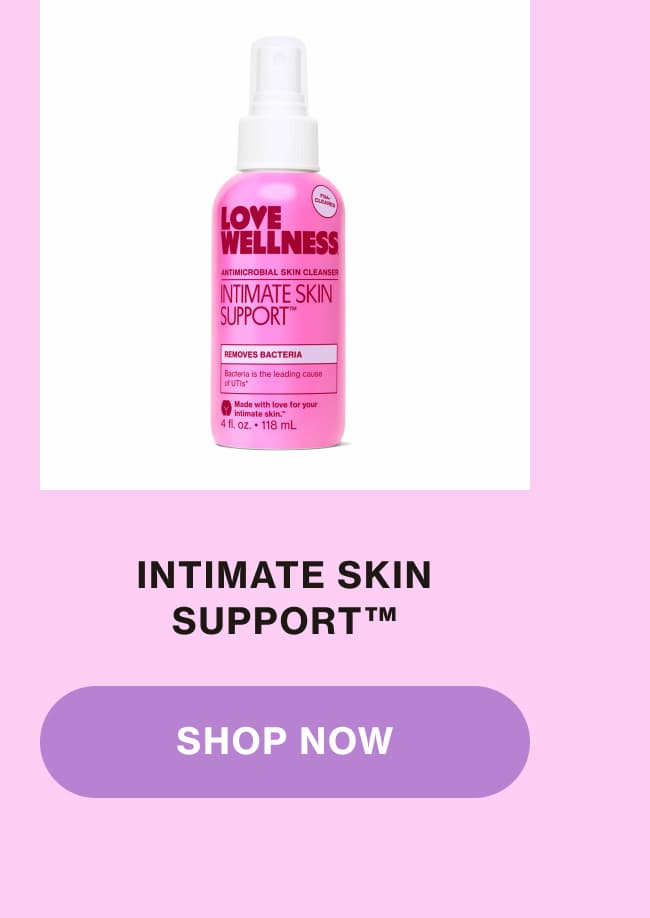 INTIMATE SKIN SUPPORT | SHOP NOW