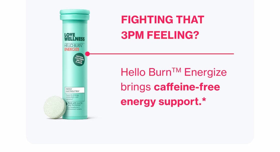 FIGHTING THAT 3PM FEELING?