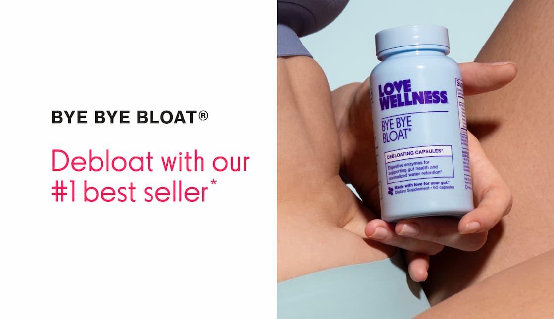 BYE BYE BLOAT | Debloat with our #1 best seller*