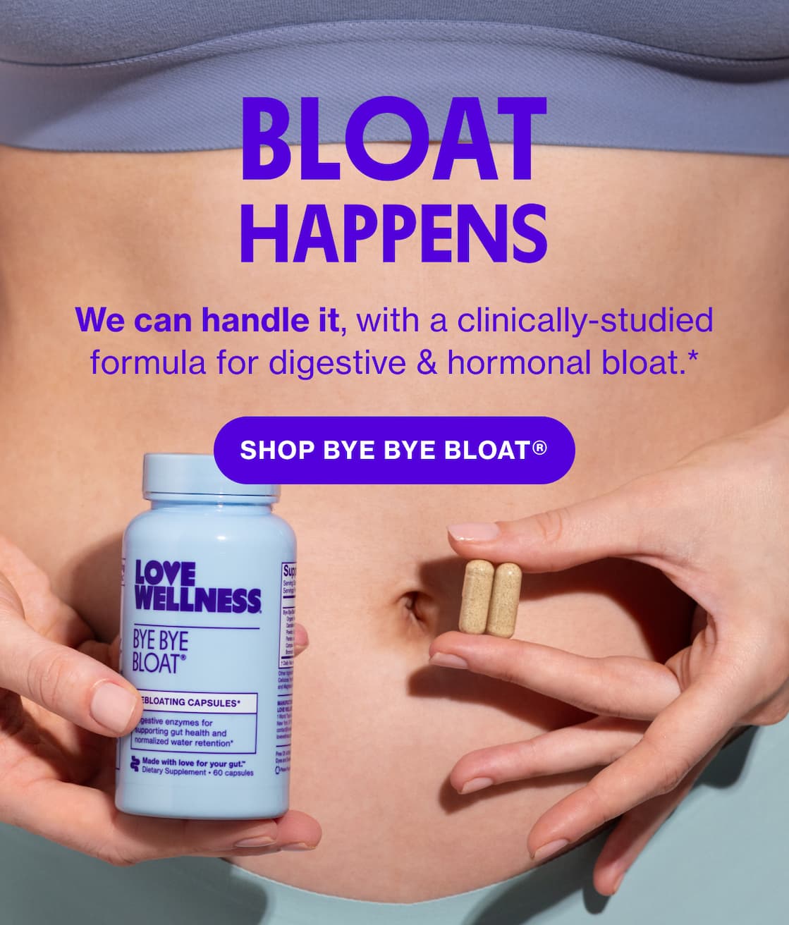 BLOAT HAPPENS | SHOP BYE BYE BLOAT