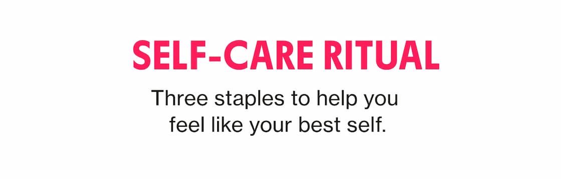 SELF-CARE RITUAL