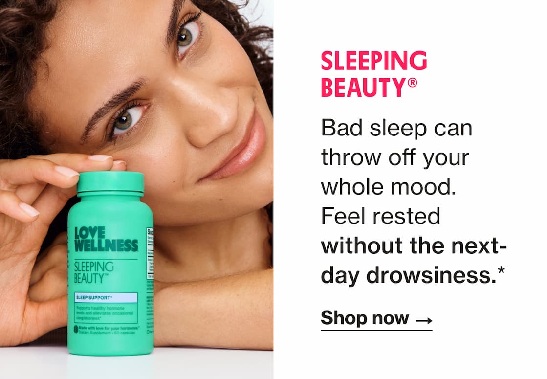 SLEEPING BEAUTY | Shop now