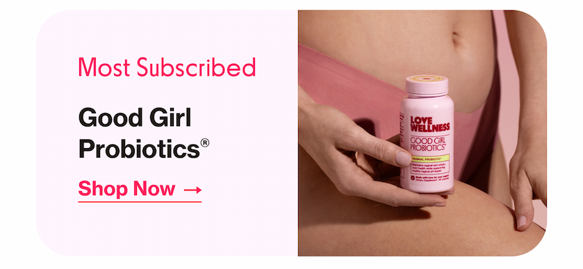 Most Subscribed | Good Girl Probiotics | Shop Now