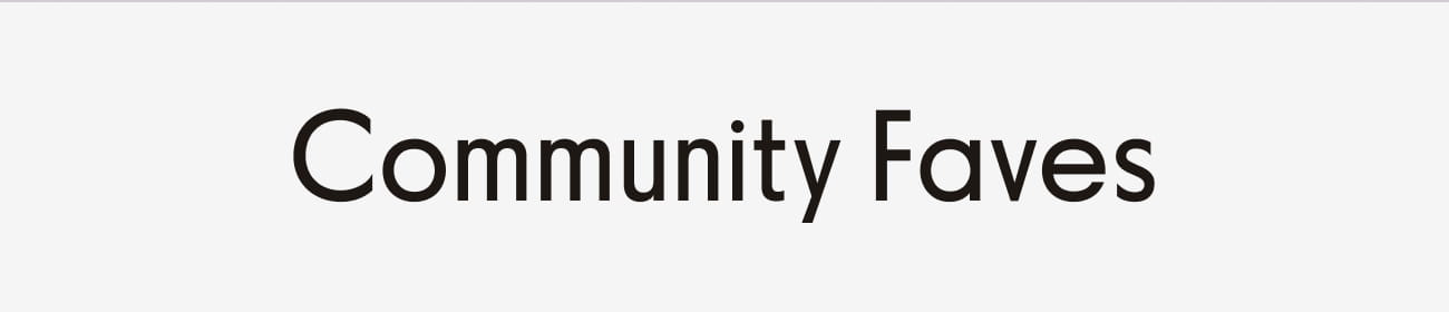Community Faves