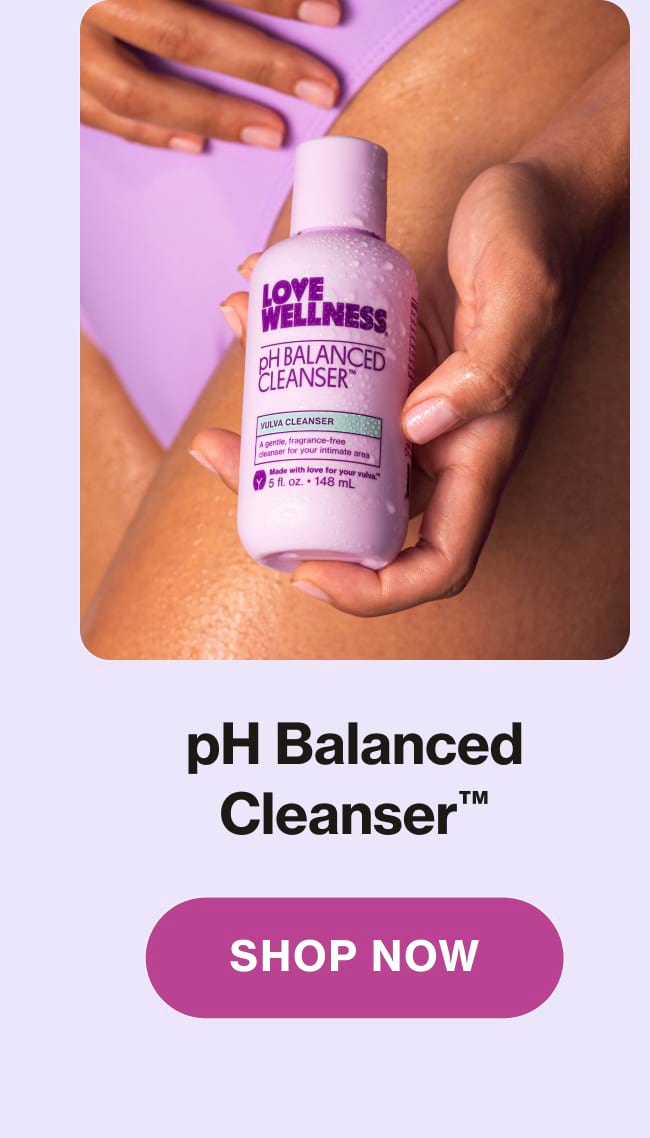 pH Balanced Cleanser™ SHOP NOW