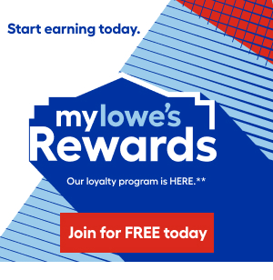 Start saving and earning! mylowe's Rewards. Our loyalty program is HERE. Join for FREE today
