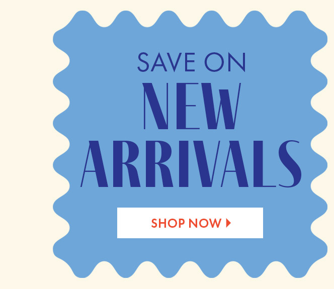 New Arrivals