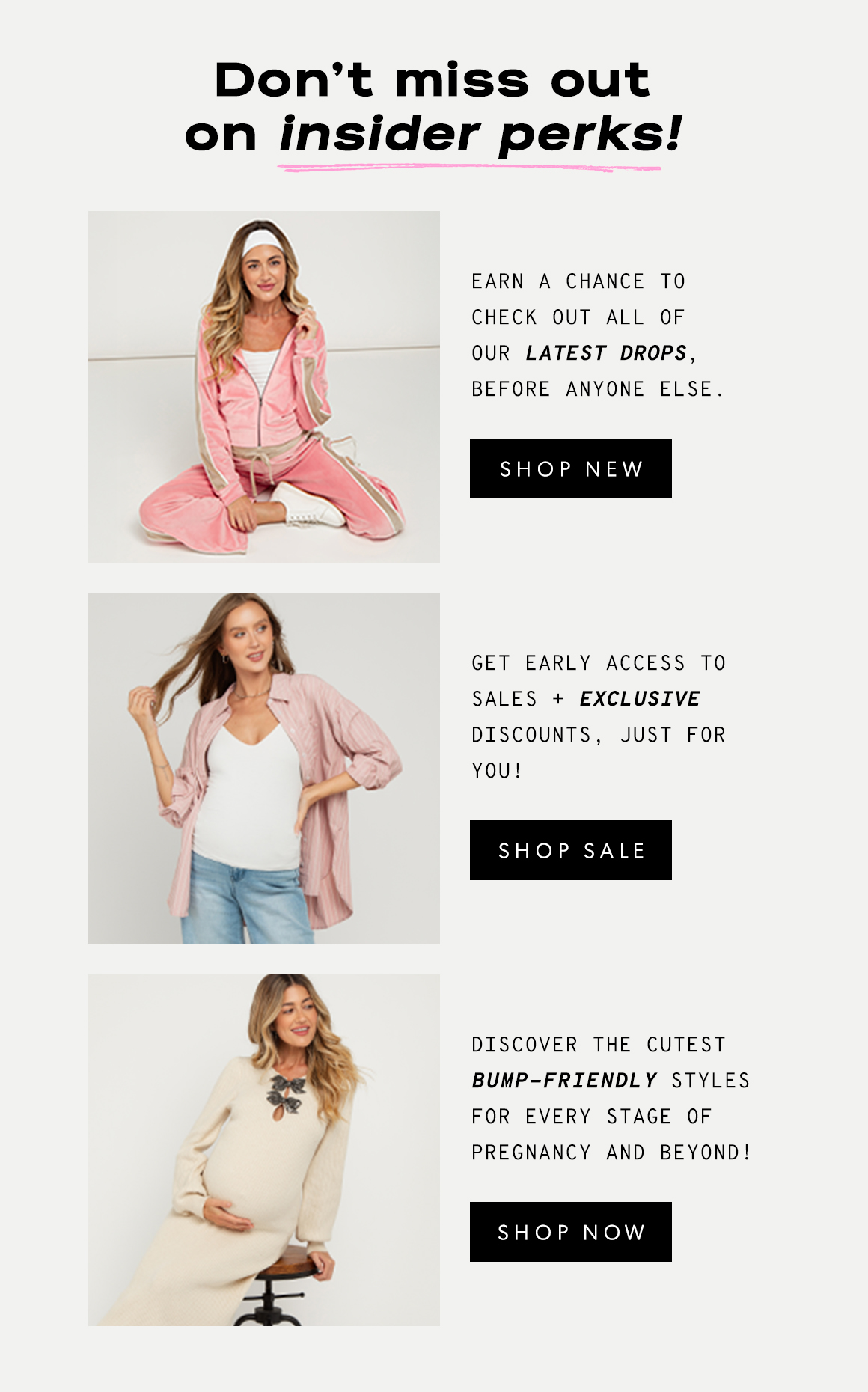 Don't miss out on insider perks!