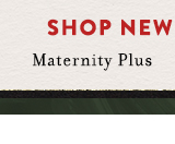 Shop Maternity Plus New Arrivals