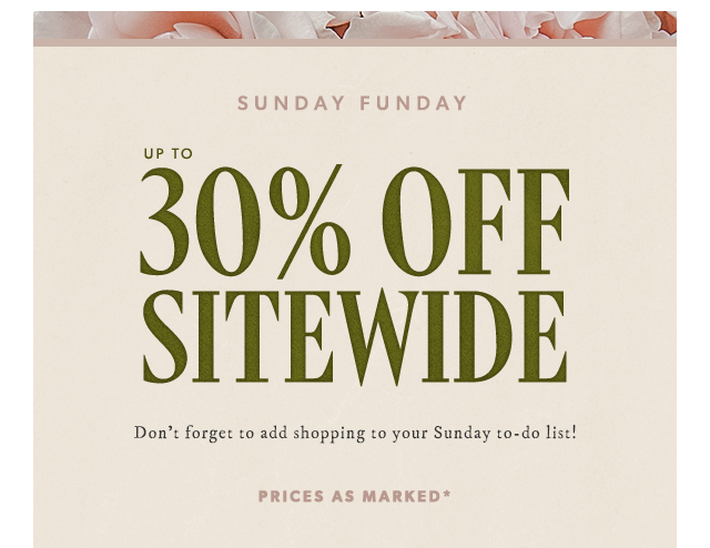 Sunday Funday: Up To 30% Off Sitewide