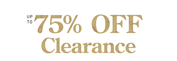 Up to 75% off clearance