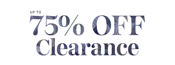 Up to 75% off clearance