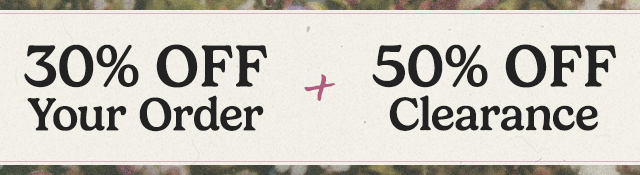 30% off your order