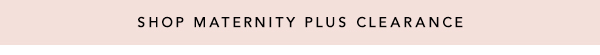 Shop Maternity Plus New Arrivals