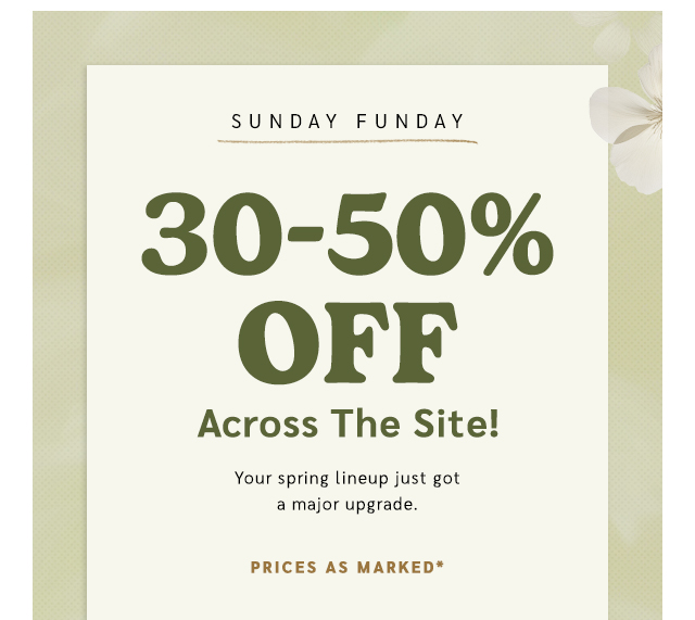 Sunday Funday: 30-50% Off Sitewide