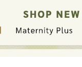 Shop Maternity Plus New Arrivals