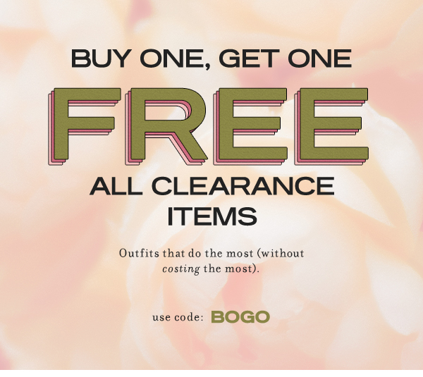 Buy one, get one free clearance