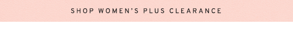 Shop Women's Plus Clearance