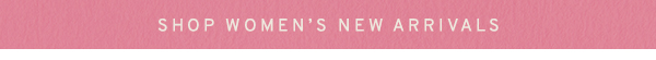Shop Women's New Arrivals