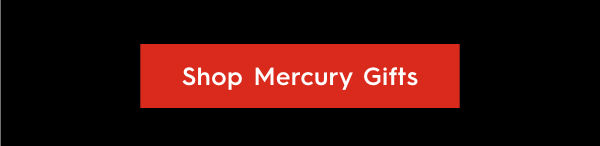 Shop Mercury Gifts