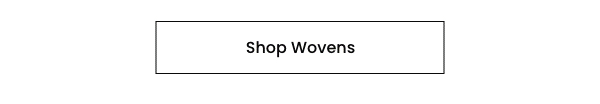 Shop Wovens