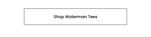 Shop Waterman Tees