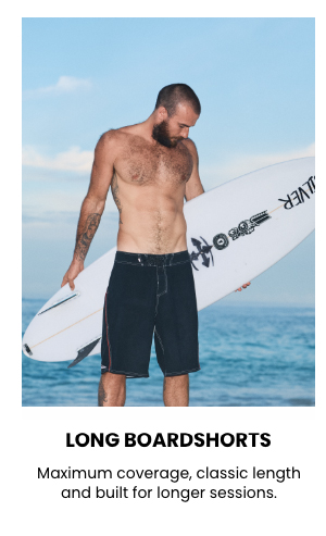 Long Boardshorts - Maximum coverage, classic length and built for longer sessions.