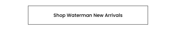 Shop Waterman New Arrivals