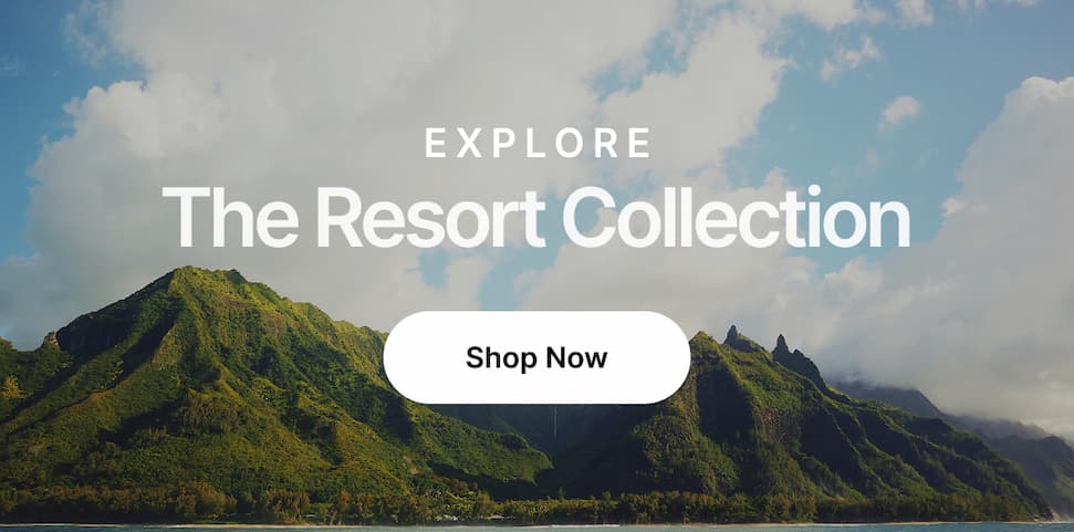 Explore The Resort Collection