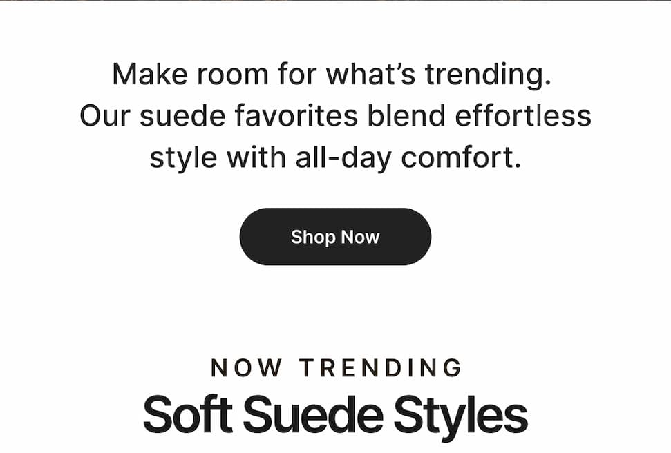Shop Soft Suede Styles