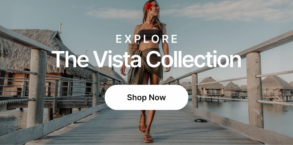Explore The Vista Collection
