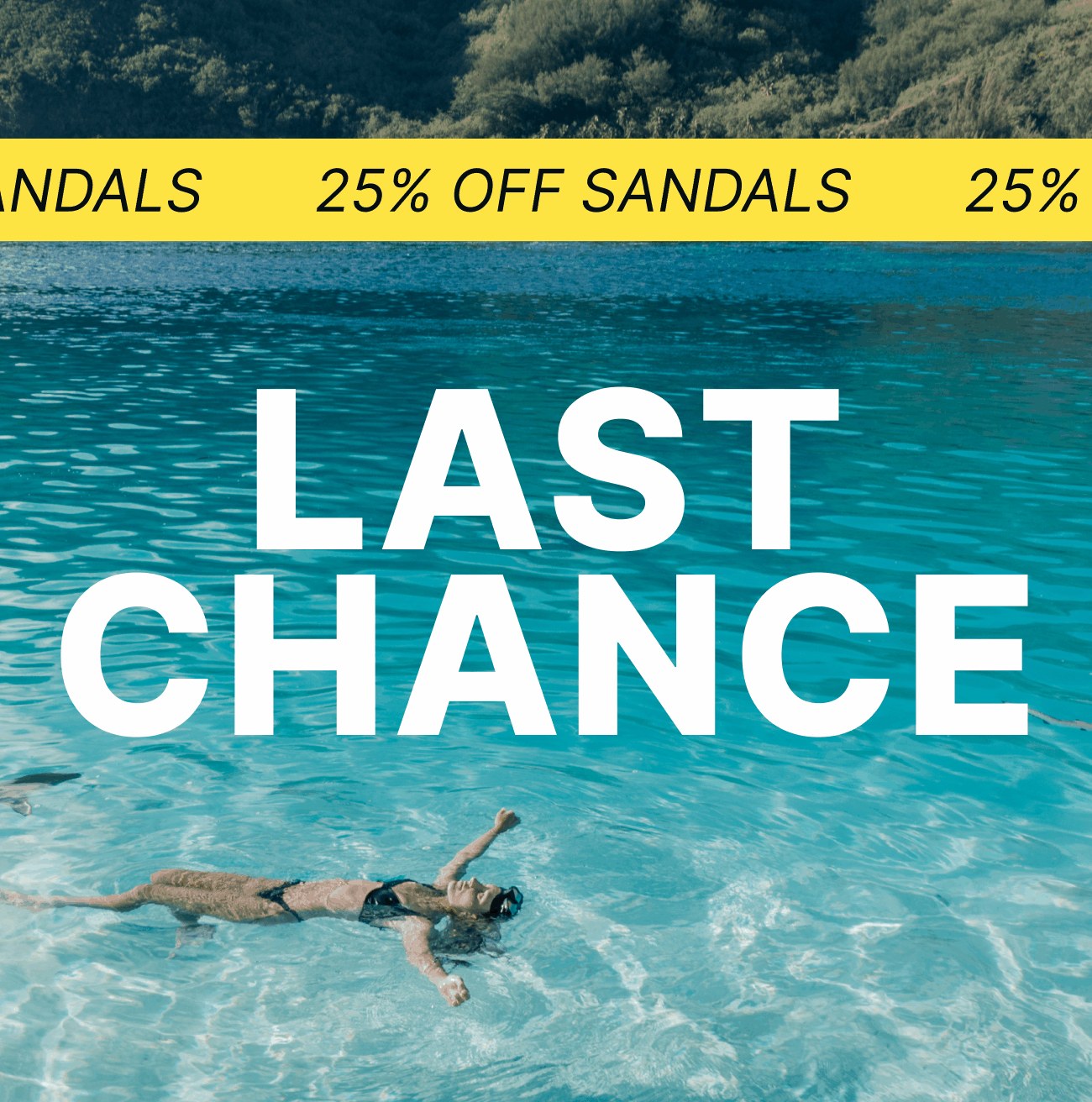 Don't wait! The Sandal Sale ends today, last chance to take 25% of all sandals sitewide. Discounts applied in cart.