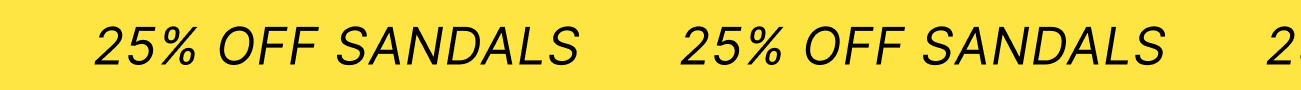 Shop 25% off all sandals