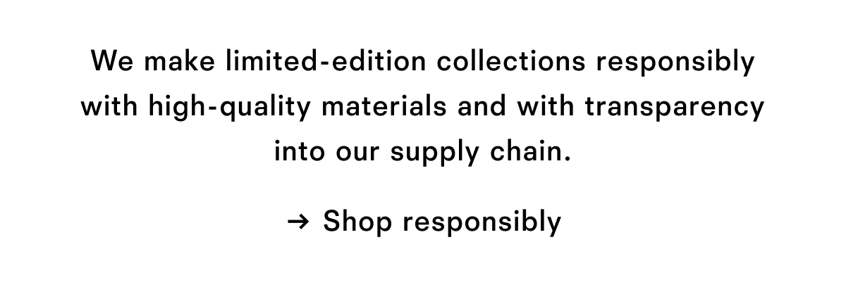Shop responsibly