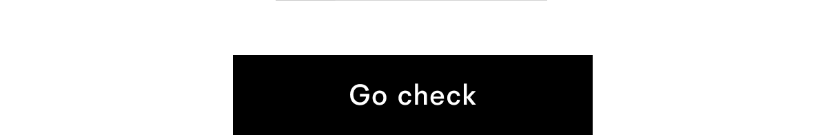 Go check