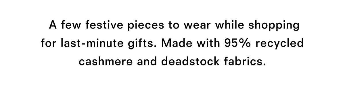 A few festive pieces to wear while shopping for last-minute gifts