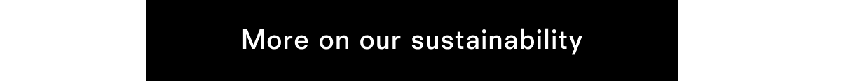 More on our sustainability