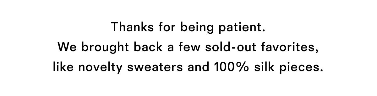 Thanks for being patient