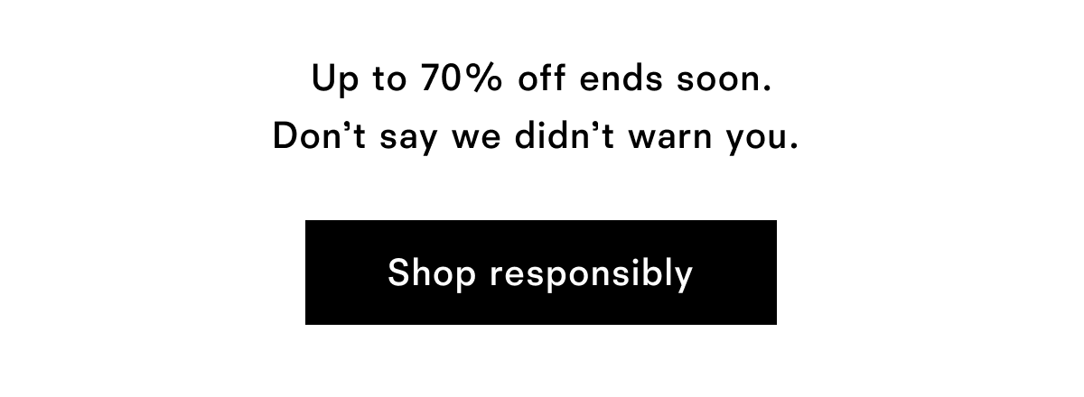 Up to 70% off ends soon