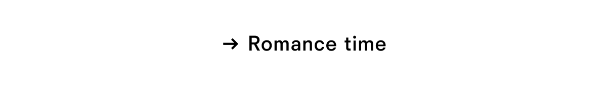 Romance time