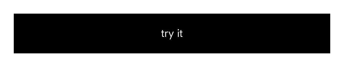 try it