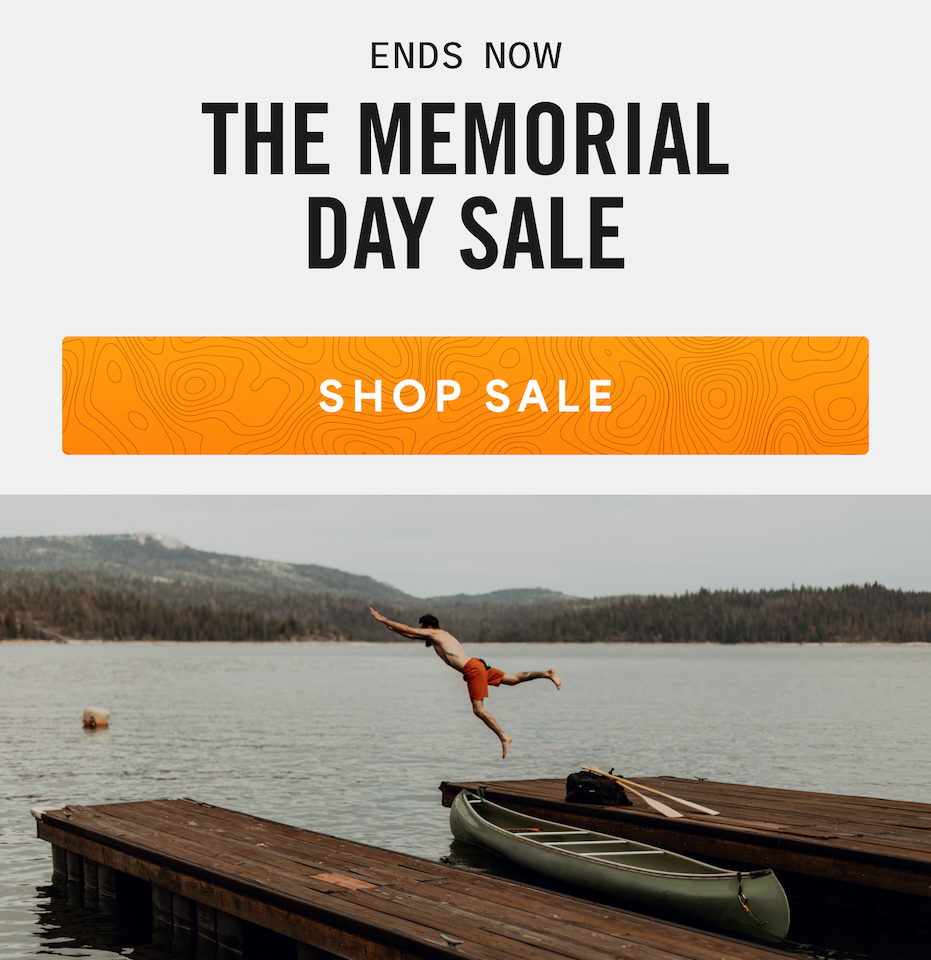 ENDS NOW: The Memorial Day Sale