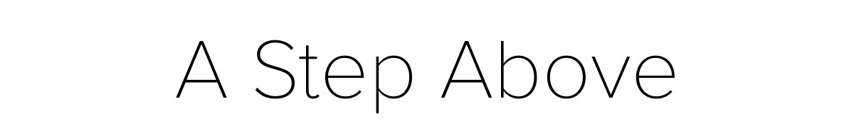 A Step Above