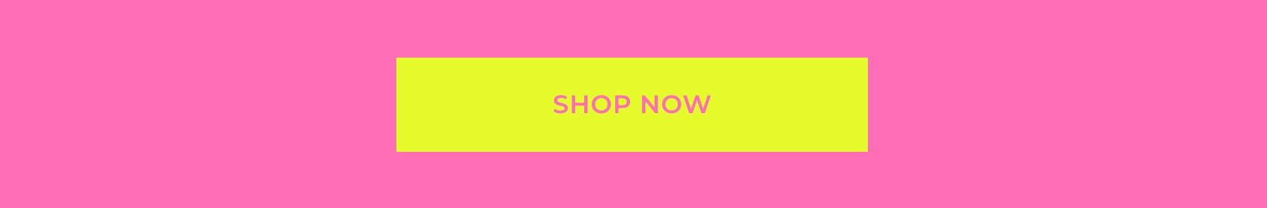 [Shop Now]