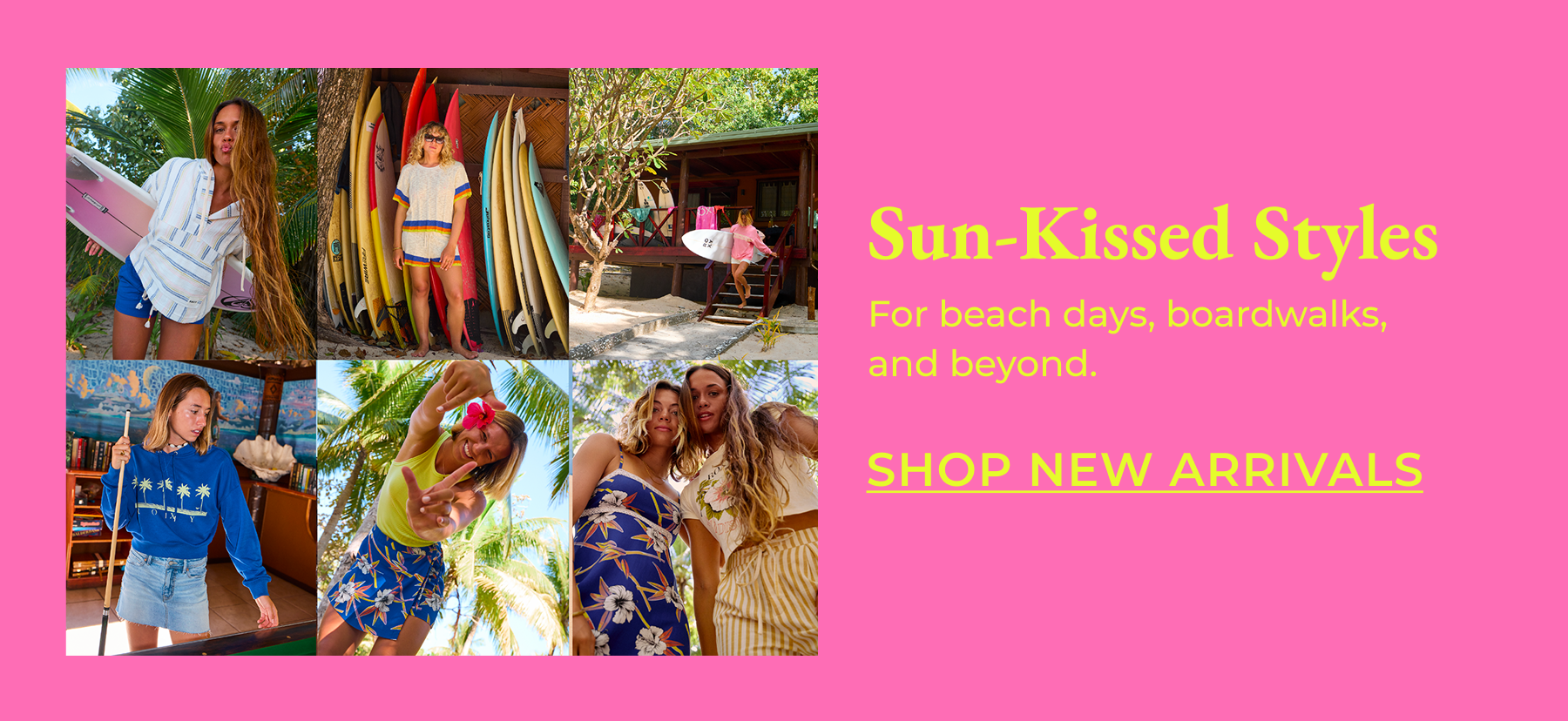 Sun-Kissed Styles [Shop New Arrivals]