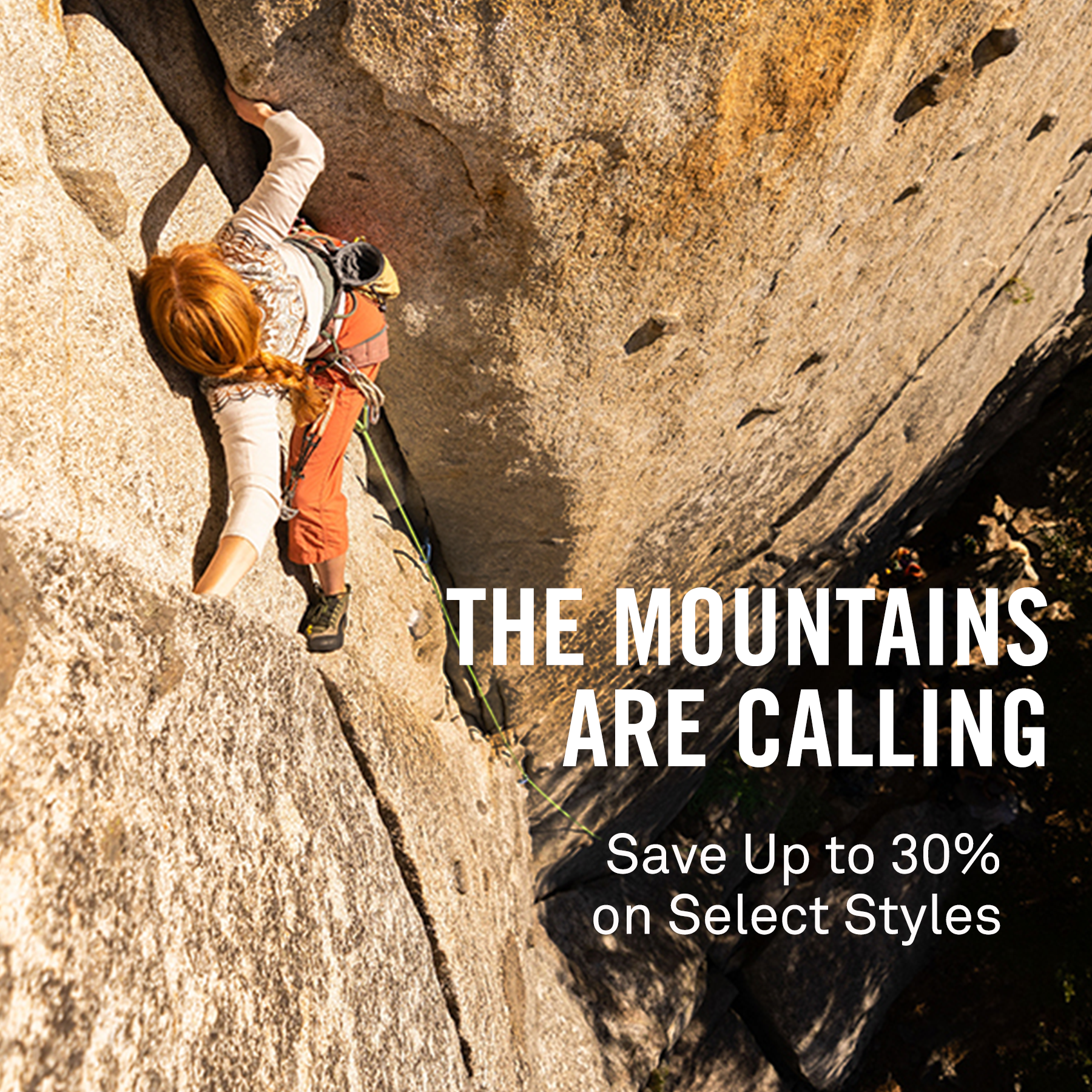 The Mountains Are Calling Save Up to 30% on Select Styles